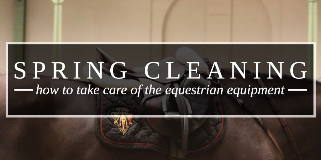 How to take care of the equestrian equipment