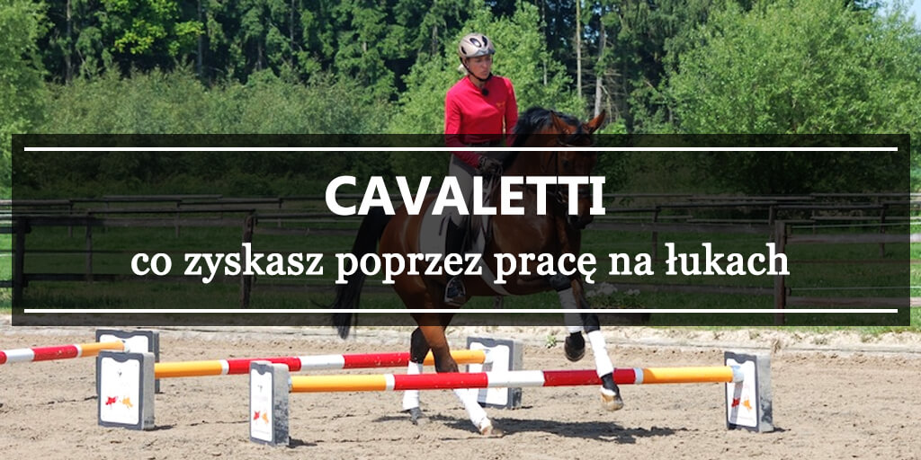 cavaletti - pracując na łukach