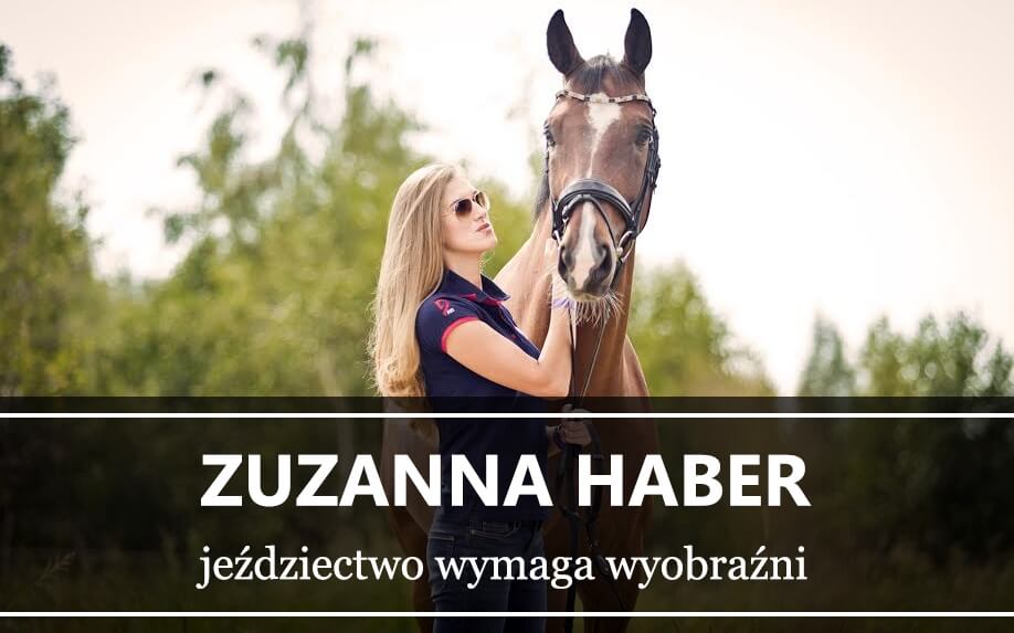 zuzanna-haber-jezdziectwo-wymaga-wyobrazni