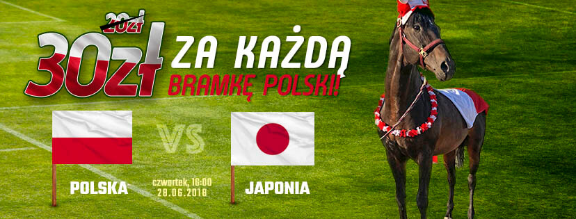 30 zł za każdą bramkę Polaków z Japonią